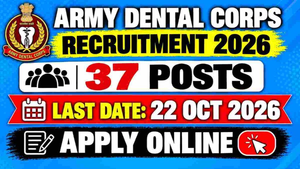 ARMY DENTAL CORPS Recruitment 2026