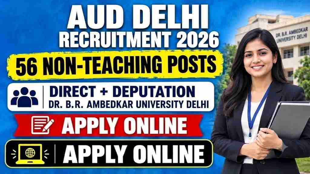 AUD DELHI RECRUITMENT 2026
